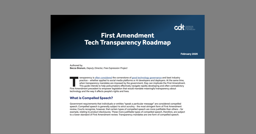 CDT First Amendment Tech Transparency Roadmap