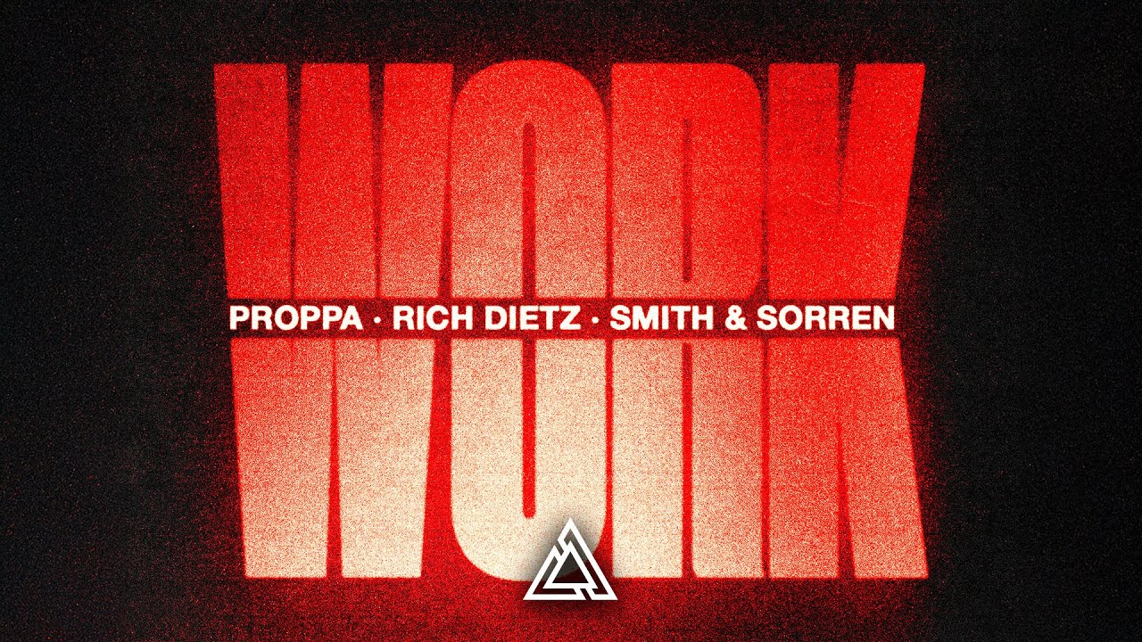 Proppa x Rich DietZ x Smith & Sorren – Work (Extended Mix) | 2025 Remix