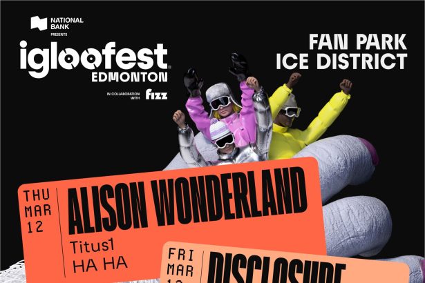 Globalni plesni titani Alison Wonderland, Disclosure, Deadmau5 nastupaju na Igloofest Edmonton u ožujku 2026.
