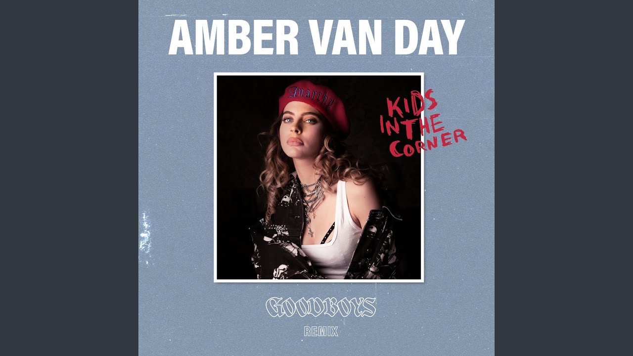 Kids In The Corner (Goodboys Remix)