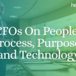 Financijski direktori o ljudima, procesima, svrsi i tehnologiji