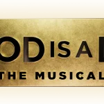 Vrhunski kreativni tim stvara novi mjuzikl GOD IS A DJ