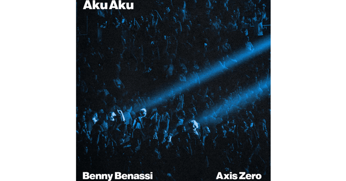 Benny Benassi Drops ‘Aku Aku’ Featuring Axis Zero