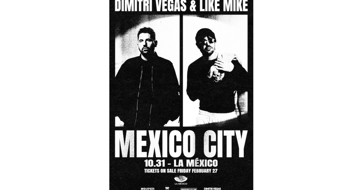 Dimitri Vegas & Like Mike to Bring Unforgettable Stadium Spectacle to Mexico City’s Historic Plaza De Toros México
