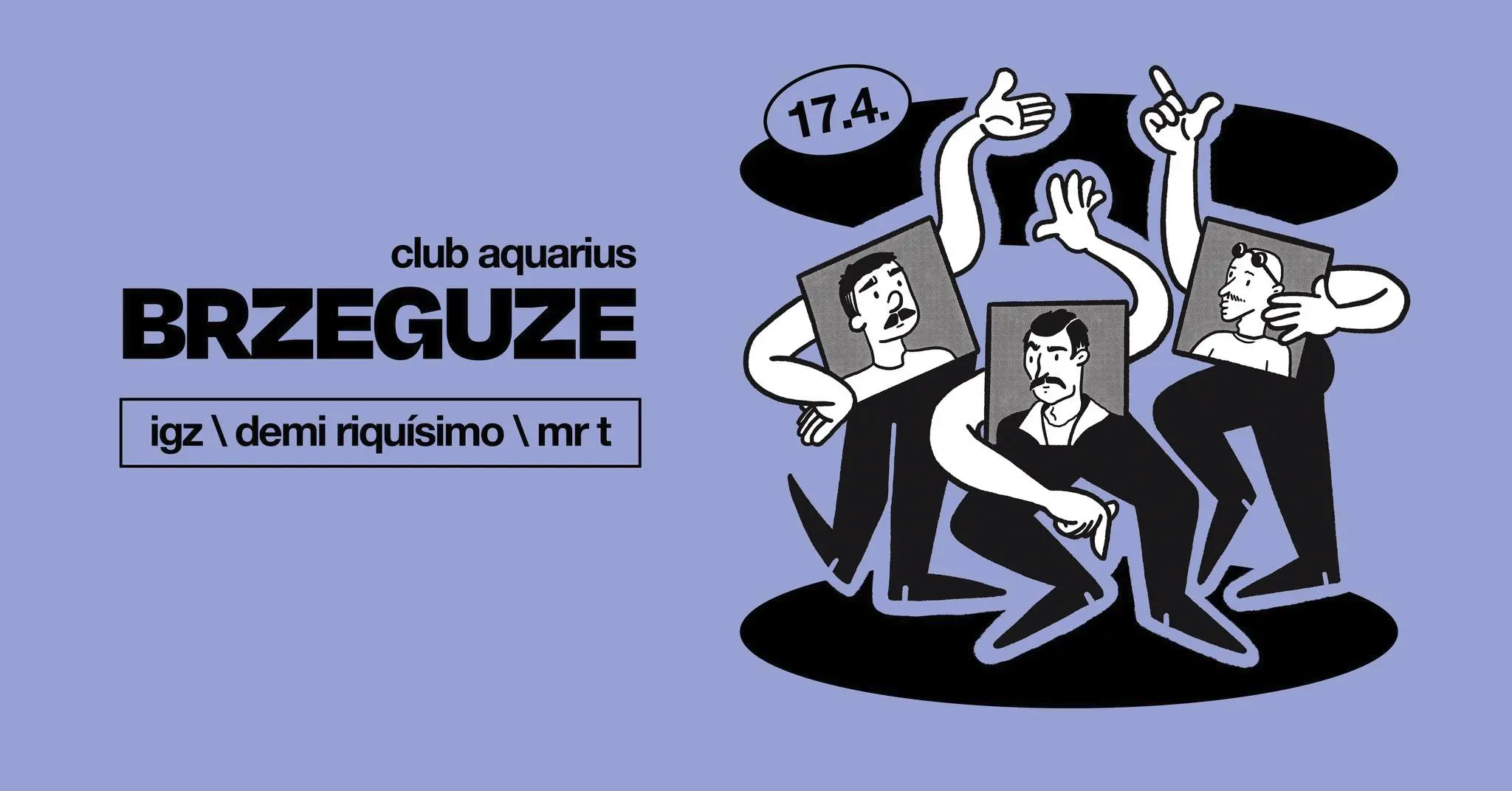 Brzeguze Bring Demi Riquísimo to Aquarius Club