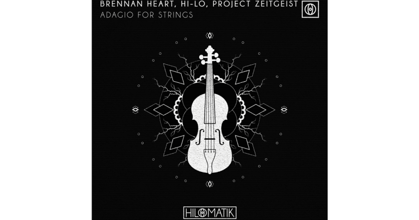 Brennan Heart 2C HI LO 2C Project Zeitgeist Adagio For Strings 16x9