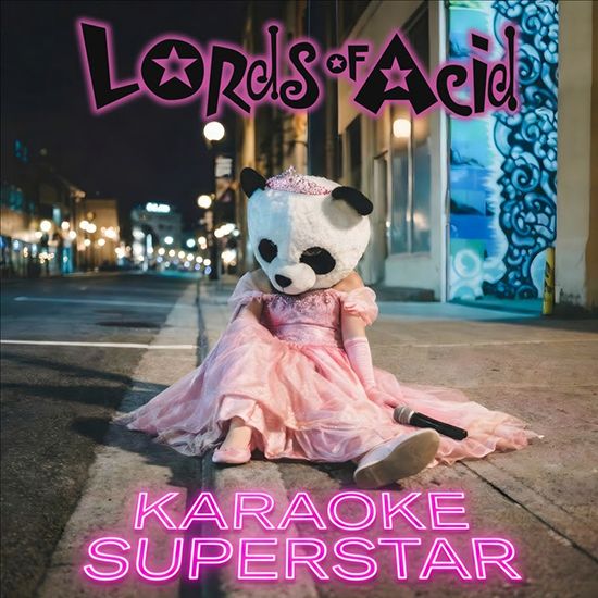 Lords Of Acid – Karaoke Superstar featuring Princess Superstar | 2026 Comeback