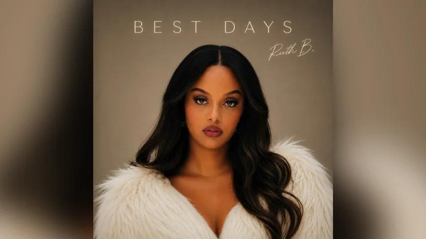 Ruth B Best Days cover