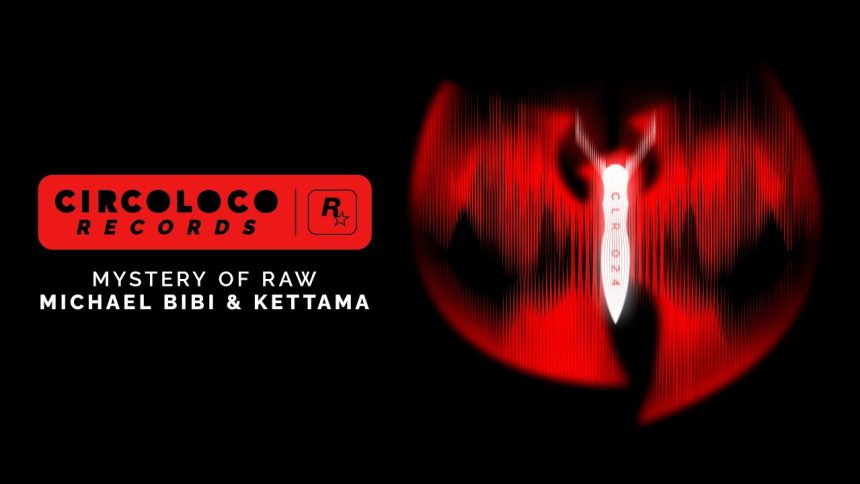 Michael Bibi KETTAMA MYSTERY OF RAW