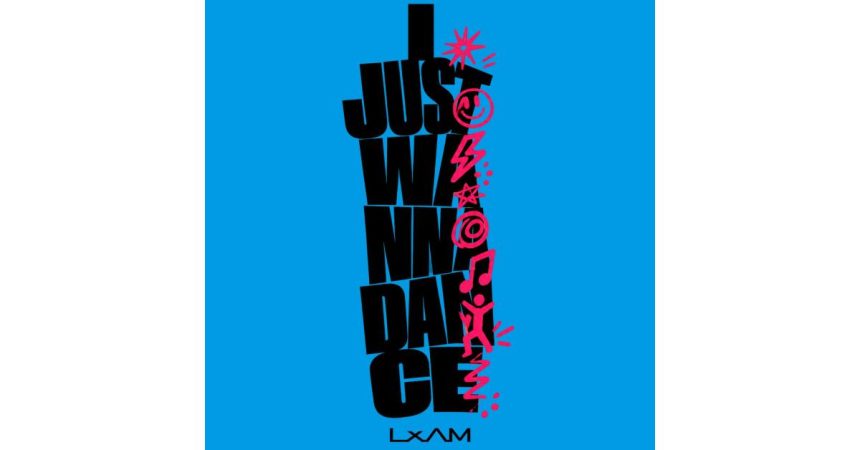 i just wanna dance single cover